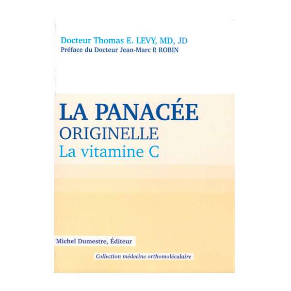 Book vitamin C by Dr. Thomas Levy editions Michel Dumestre