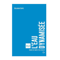 Book l'eau dynamisée by Benjamin Dupré